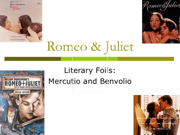 Romeo character tybalt mercutio traits analysis benvolio foil profile study juliet act lesson essay flashcards summary scene